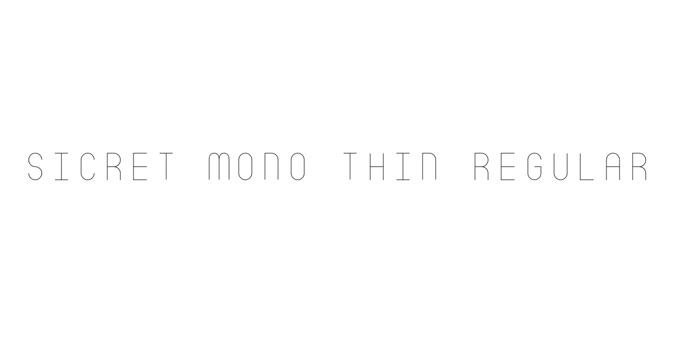 Sicret Mono Thin Regular Font Preview