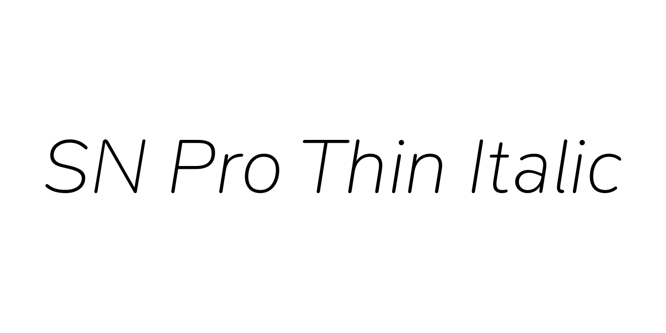 SN Pro Thin Italic Font Preview