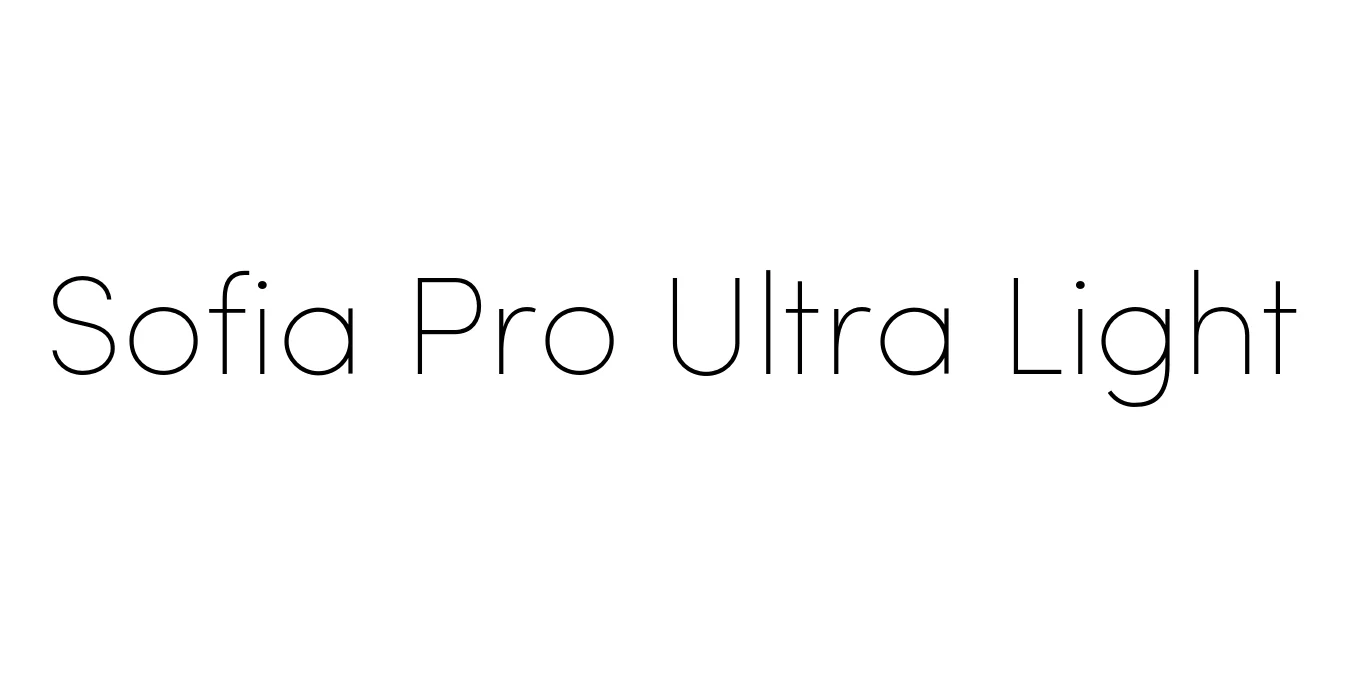 Sofia Pro Ultra Light Font Preview