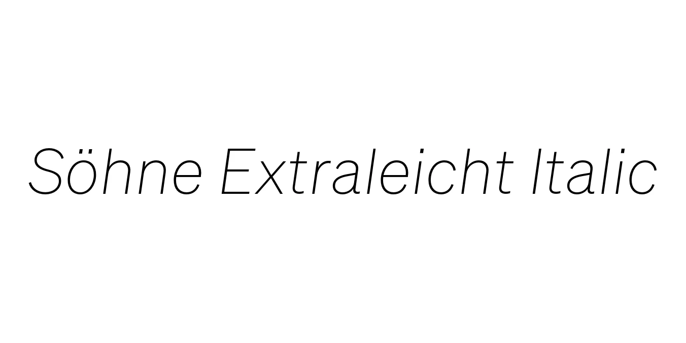 Söhne Extraleicht Italic Font Preview