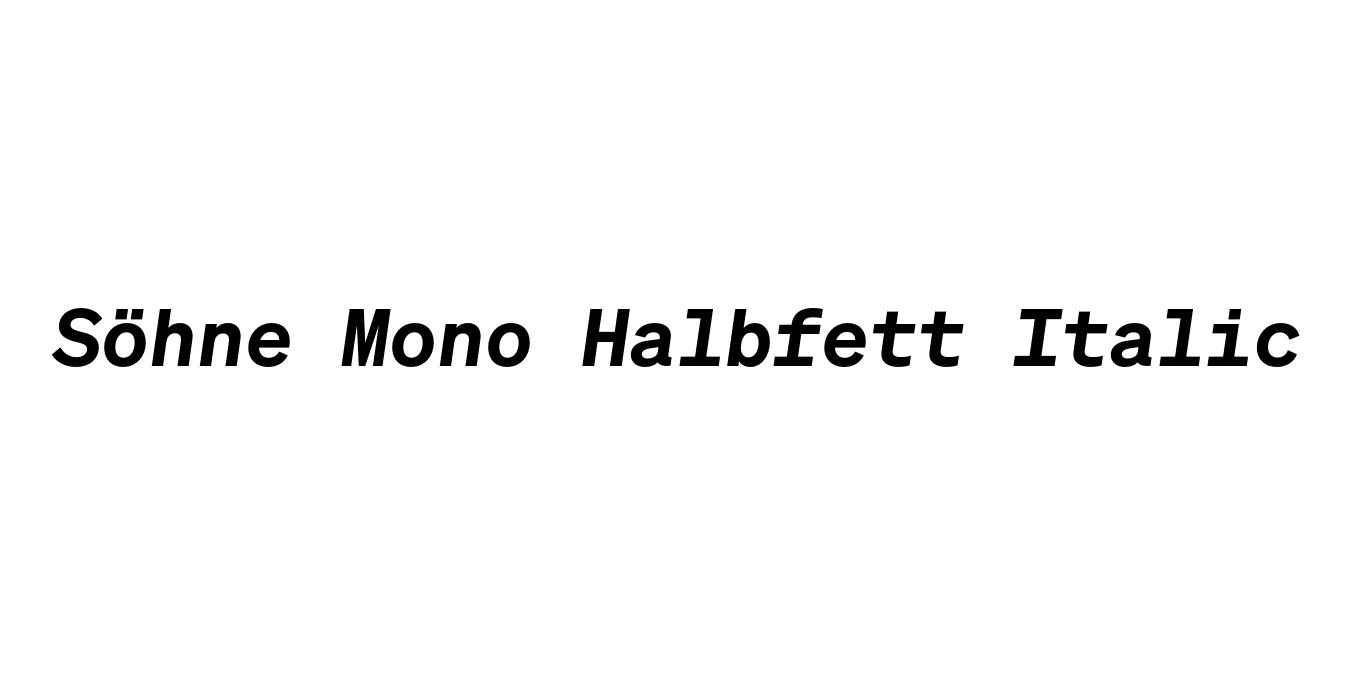Söhne Mono Halbfett Italic Font Preview