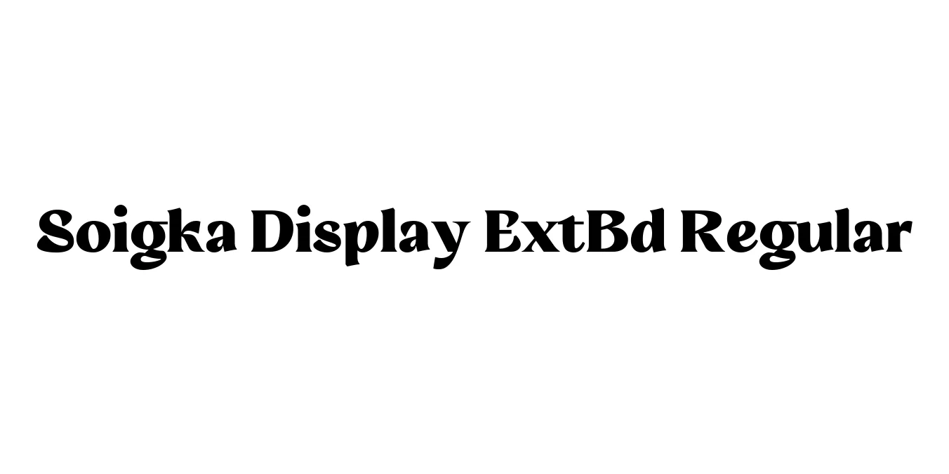 Soigka Display ExtBd Regular Font Preview