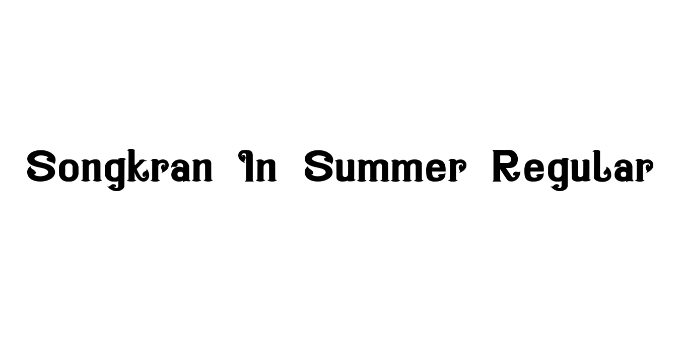 Songkran In Summer Regular Font Preview