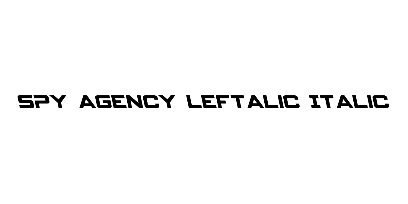 Spy Agency Leftalic Italic Font Preview