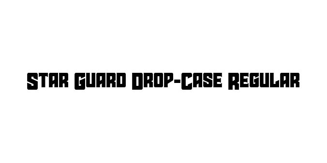Star Guard Drop-Case Regular Font Preview