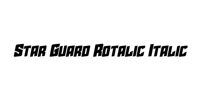 Star Guard Rotalic Italic Font Preview