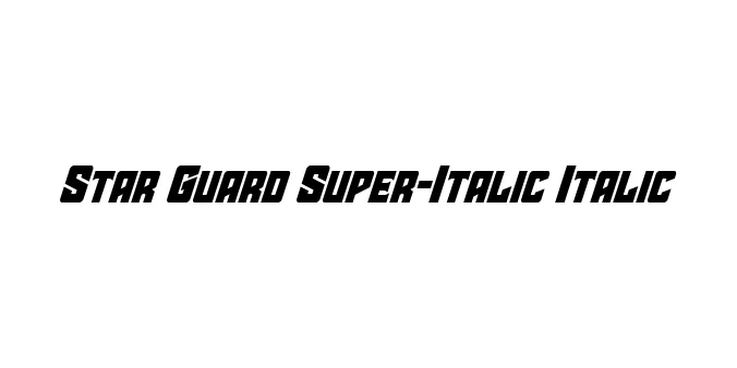 Star Guard Super-Italic Italic Font Preview