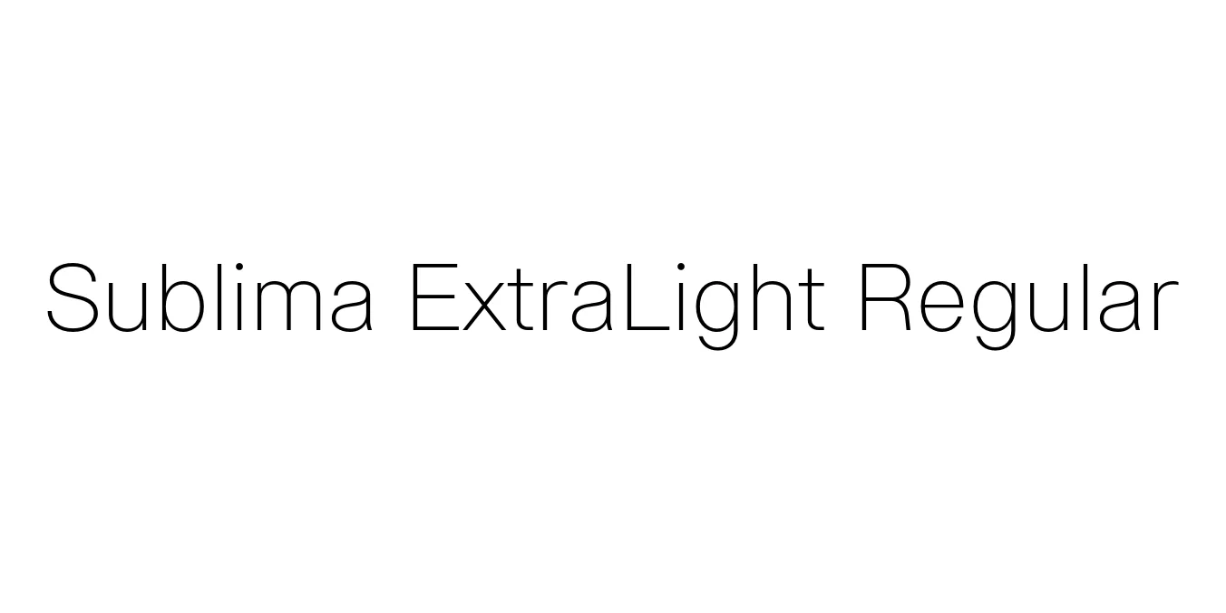Sublima ExtraLight Regular Font Preview