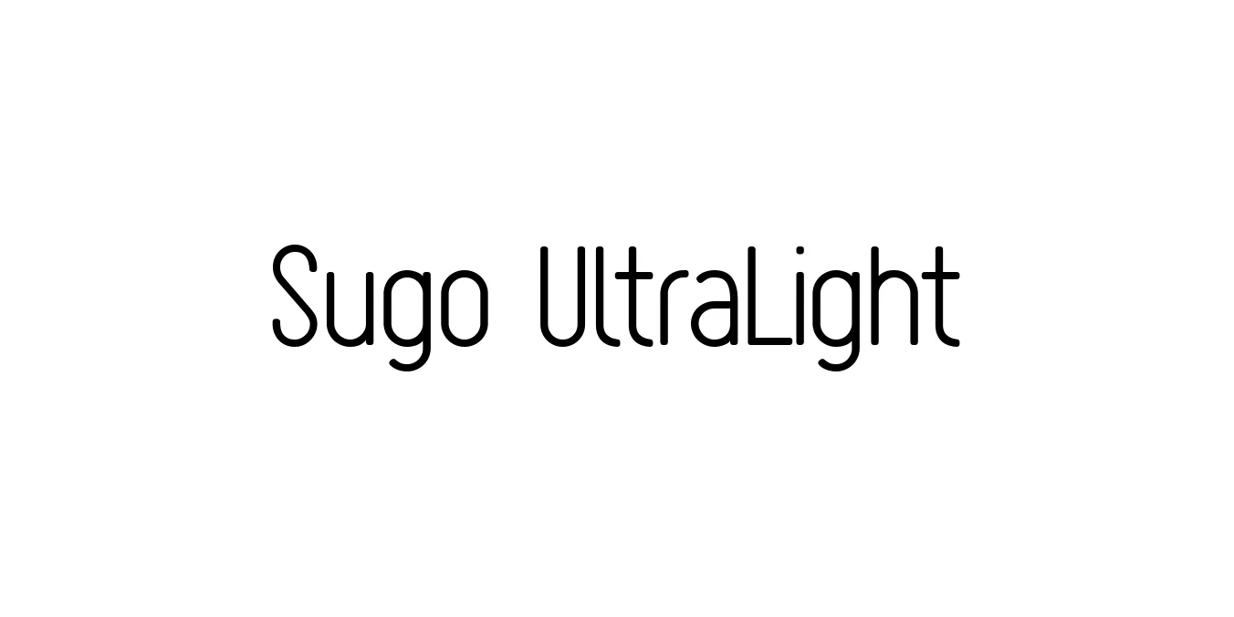Sugo UltraLight Font Preview