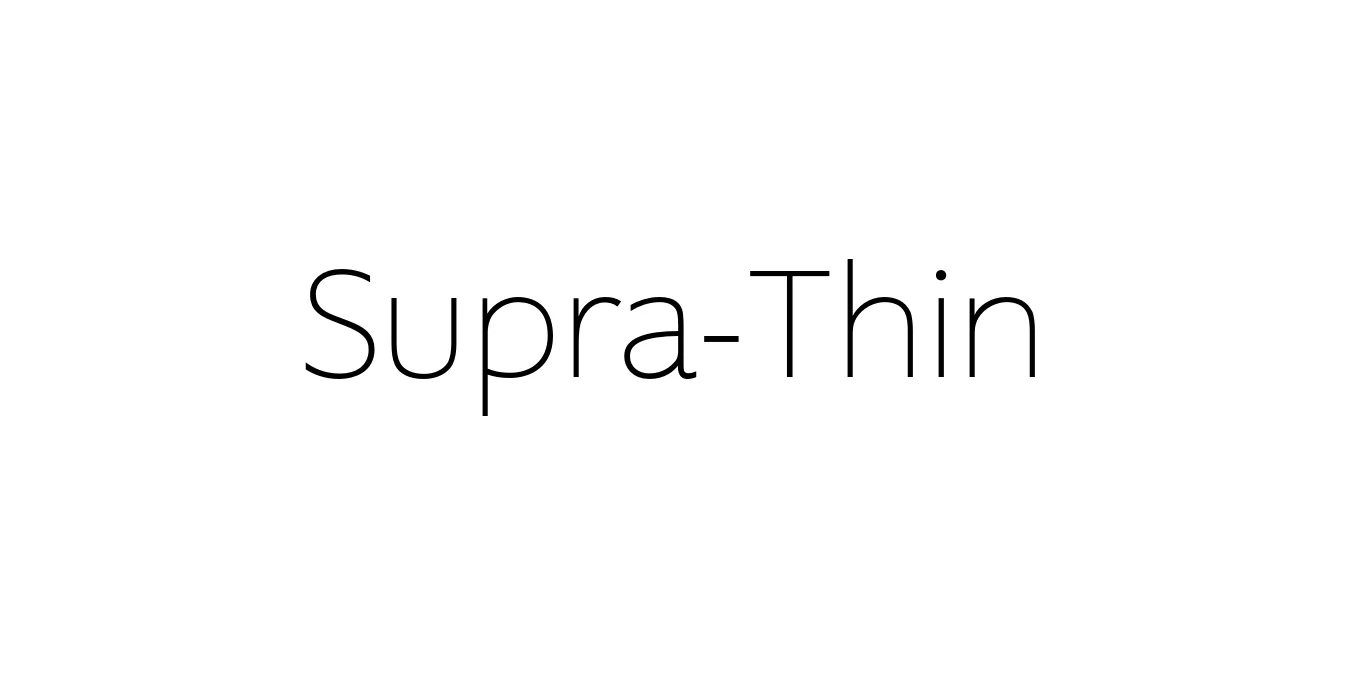 Supra-Thin Font Preview