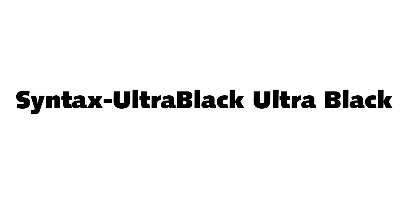 Syntax-UltraBlack Ultra Black Font Preview