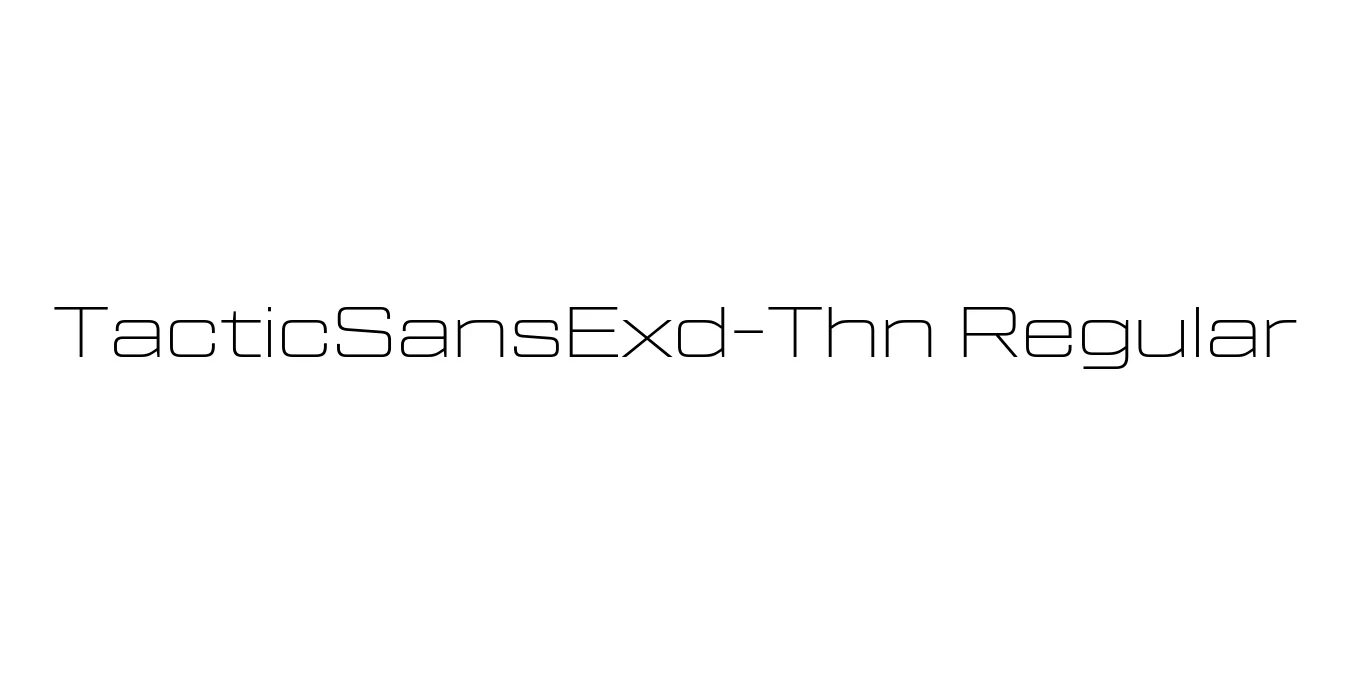 TacticSansExd-Thn Regular Font Preview