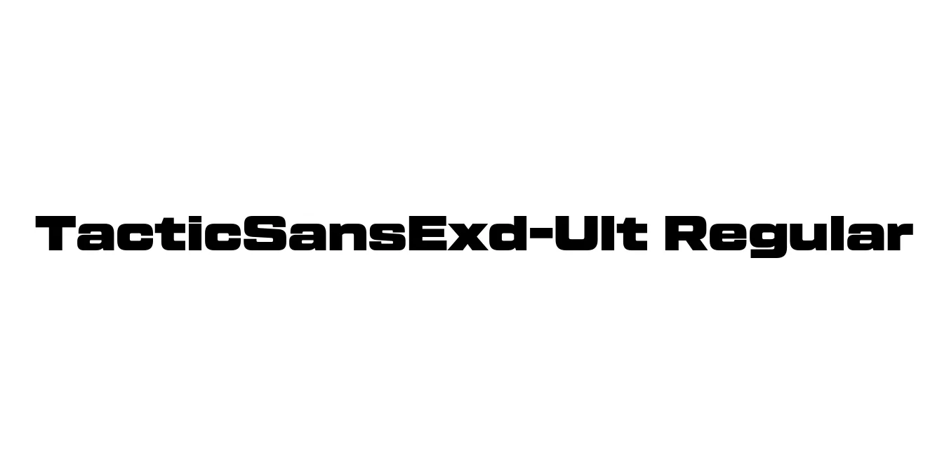 TacticSansExd-Ult Regular Font Preview