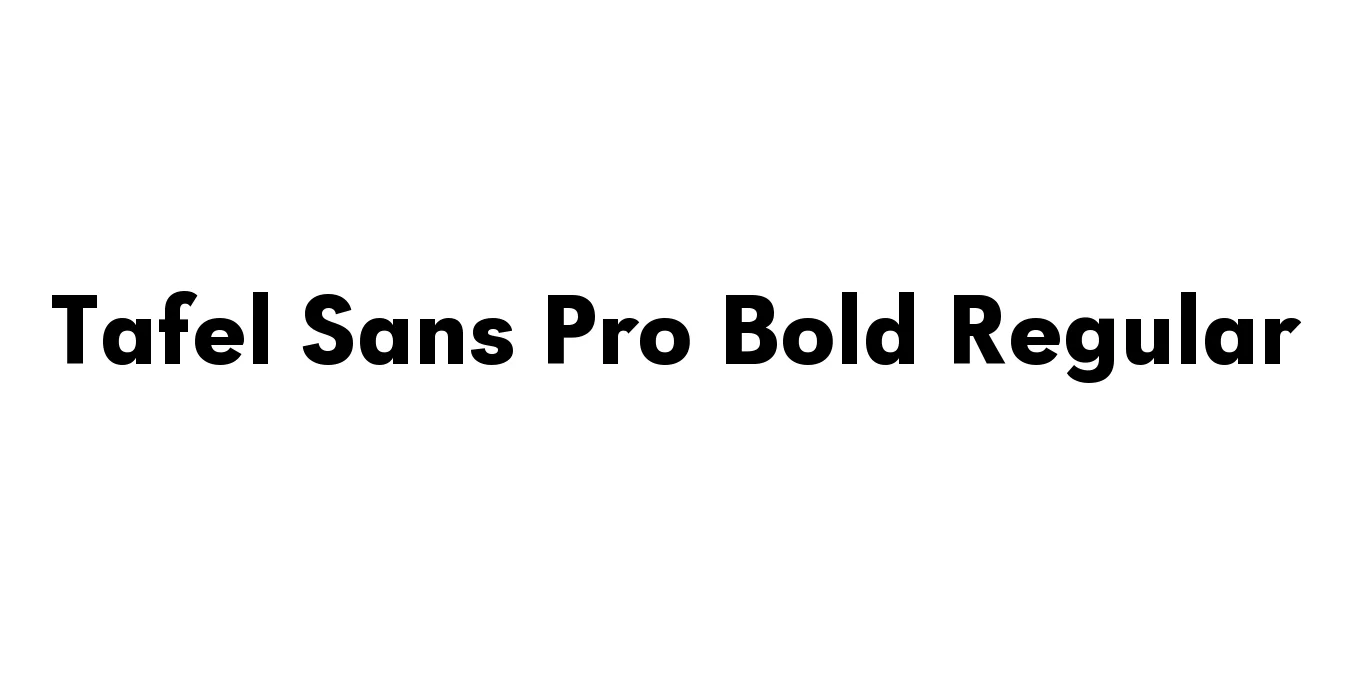 Tafel Sans Pro Bold Regular Font Preview