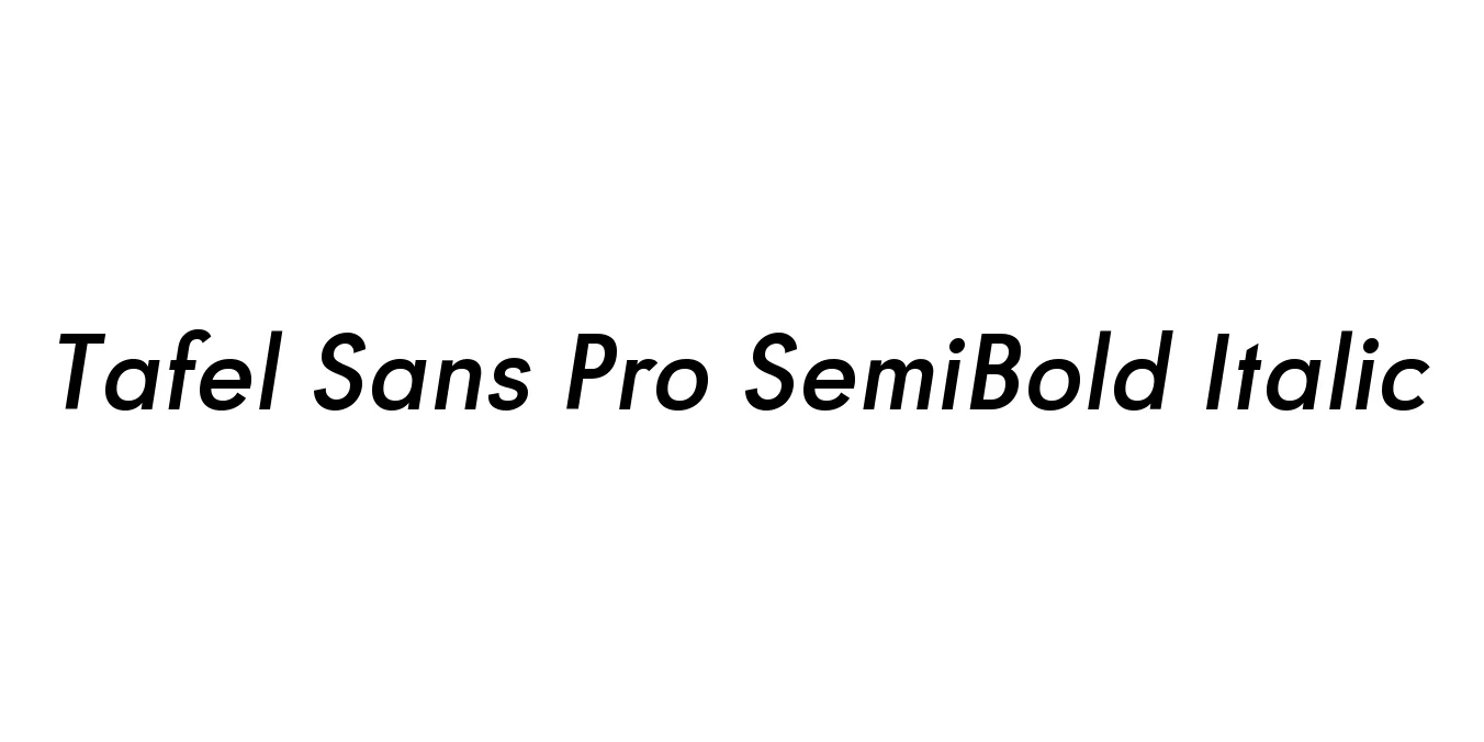 Tafel Sans Pro SemiBold Italic Font Preview