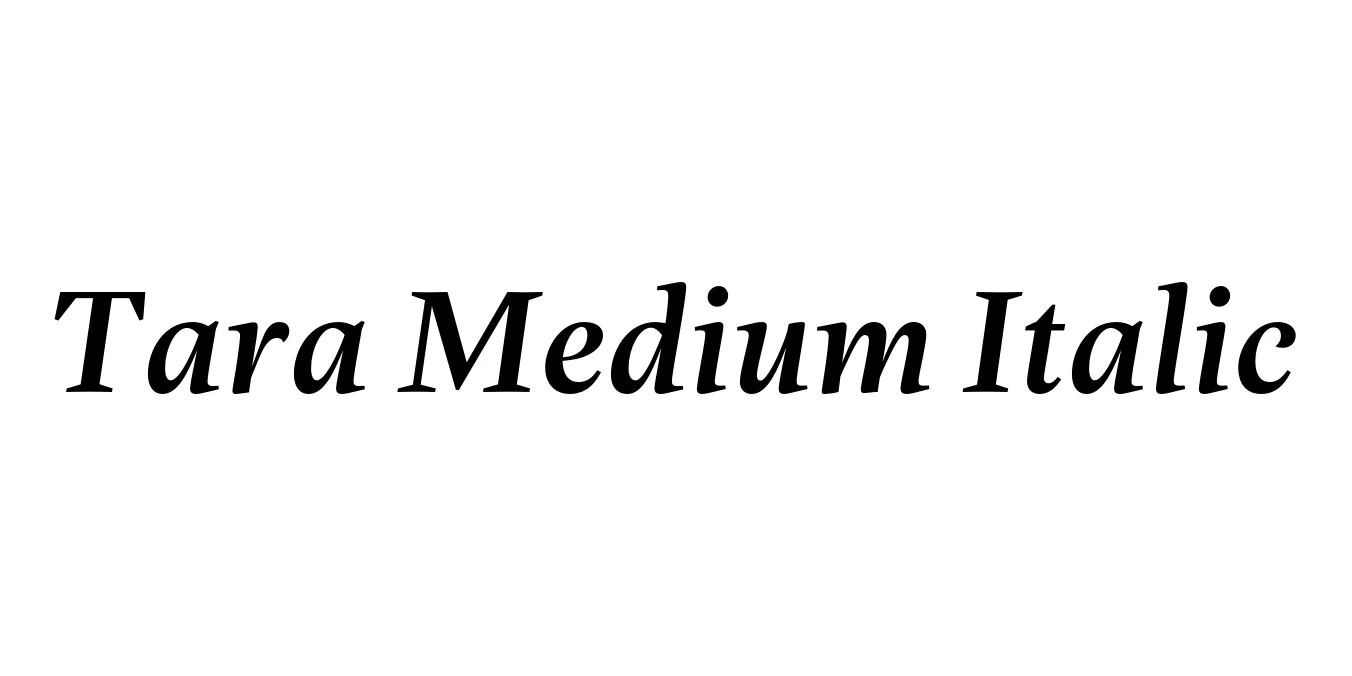 Tara Medium Italic Font Preview