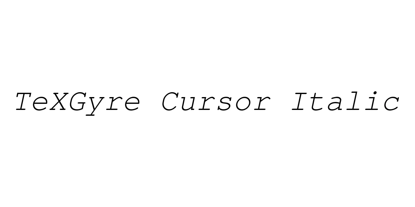 TeXGyre Cursor Italic Font Preview