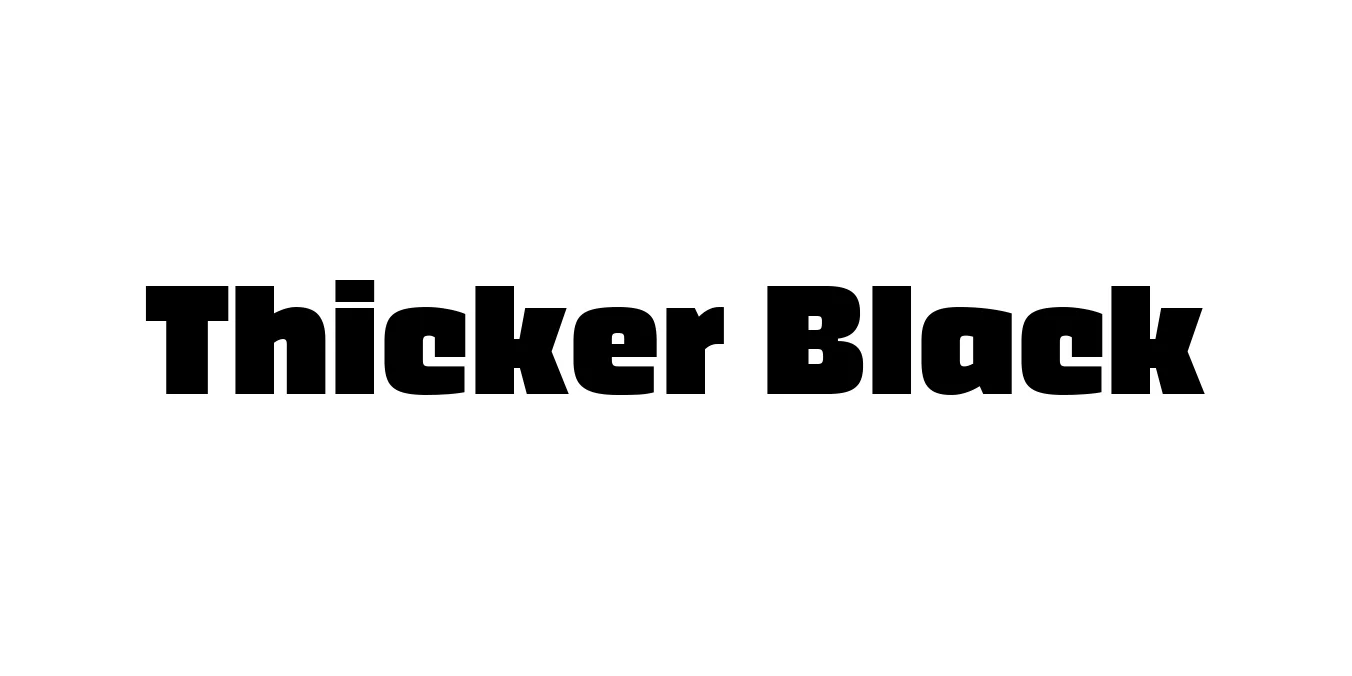 Thicker Black Font Preview
