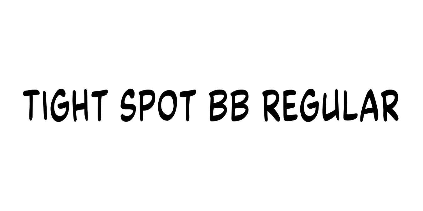 Tight Spot BB Regular Font Preview