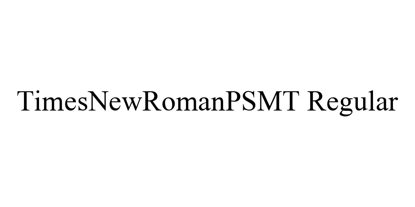 TimesNewRomanPSMT Regular Font Preview