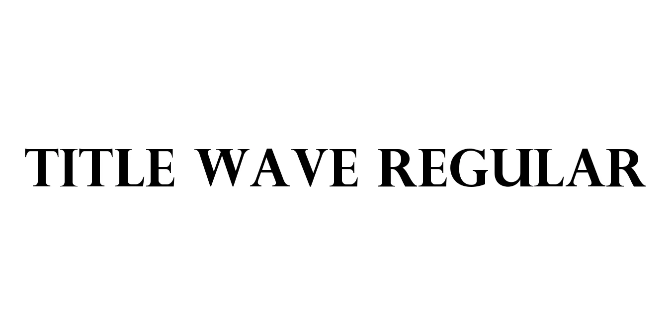 Title Wave Regular Font Preview
