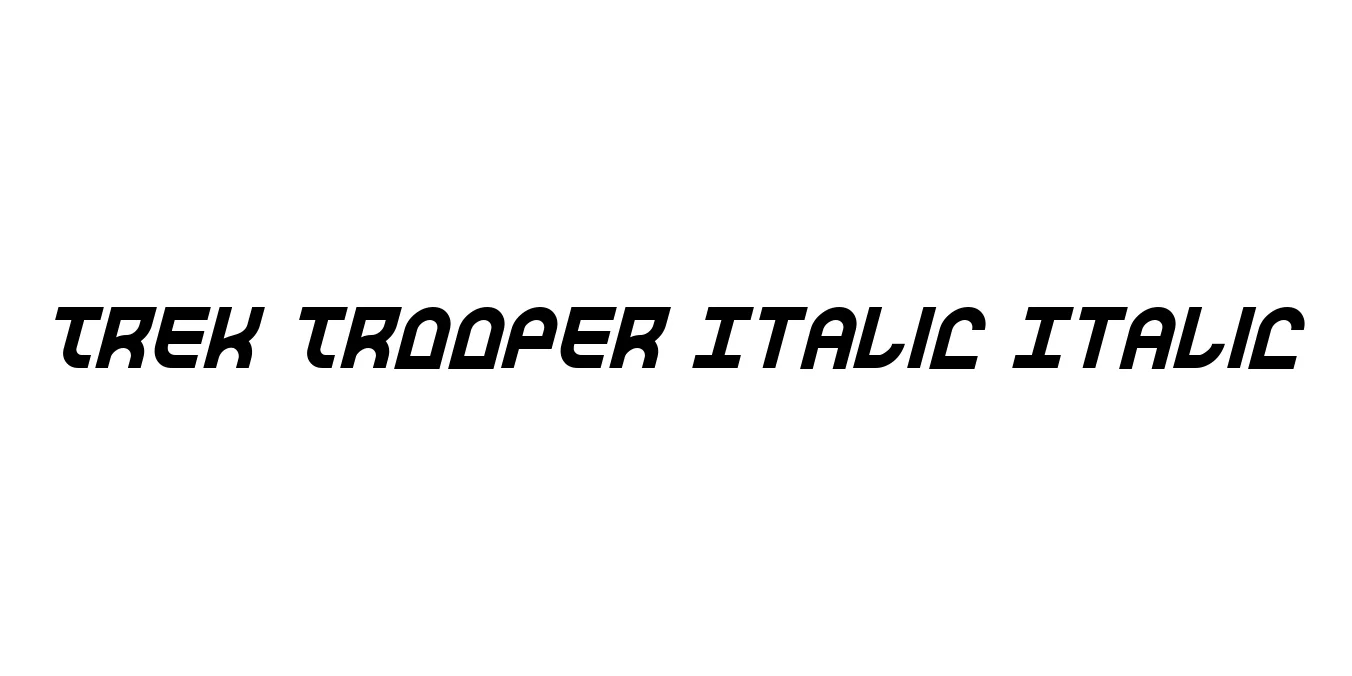 Trek Trooper Italic Italic Font Preview