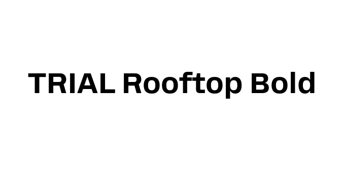 TRIAL Rooftop Bold Font Preview