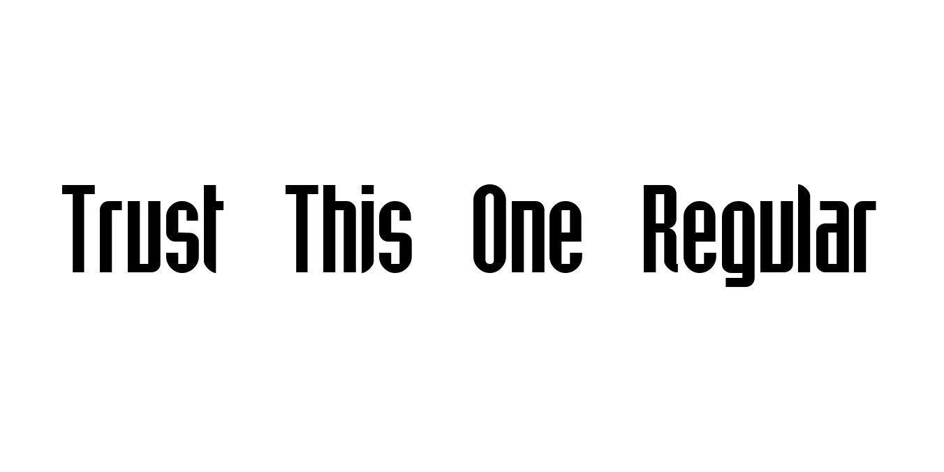 Trust This One Regular Font Preview