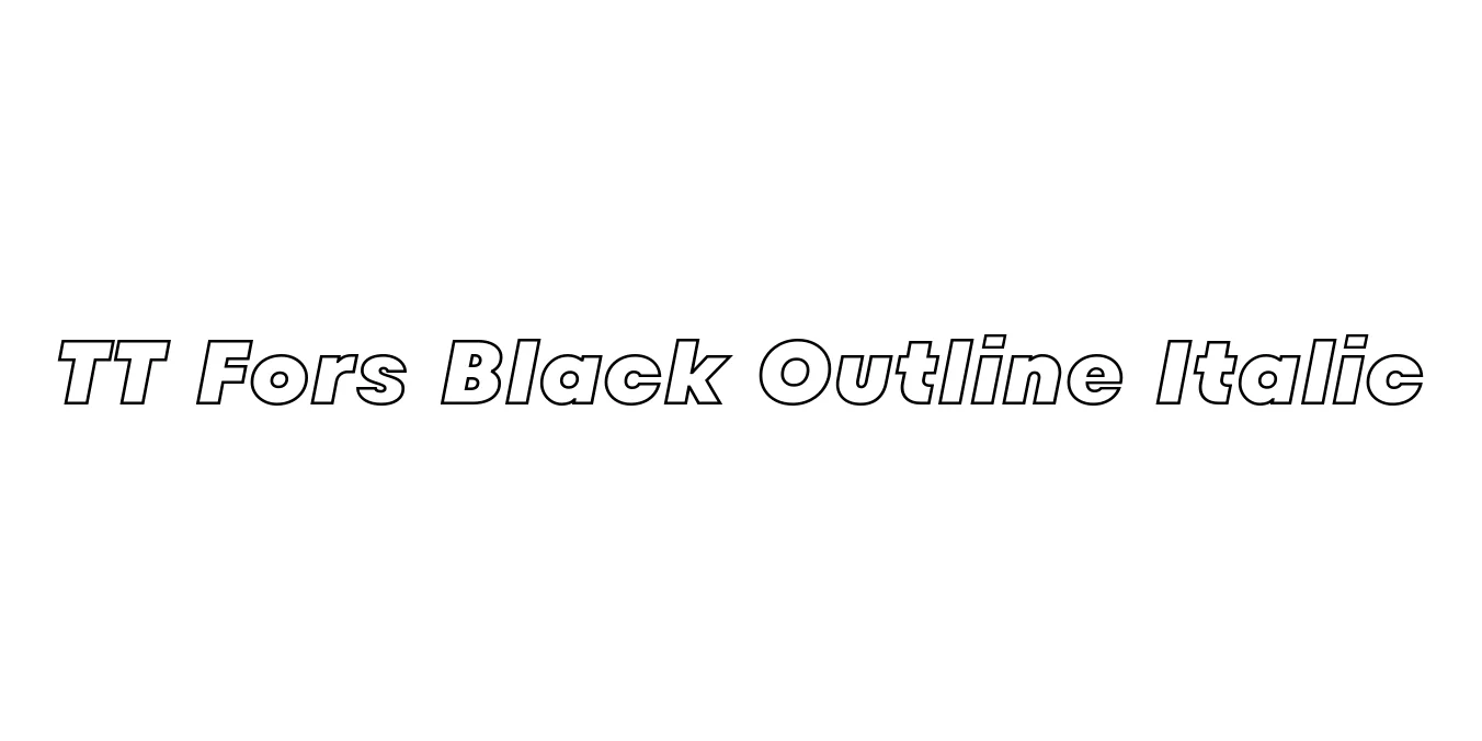 TT Fors Black Outline Italic Font Preview