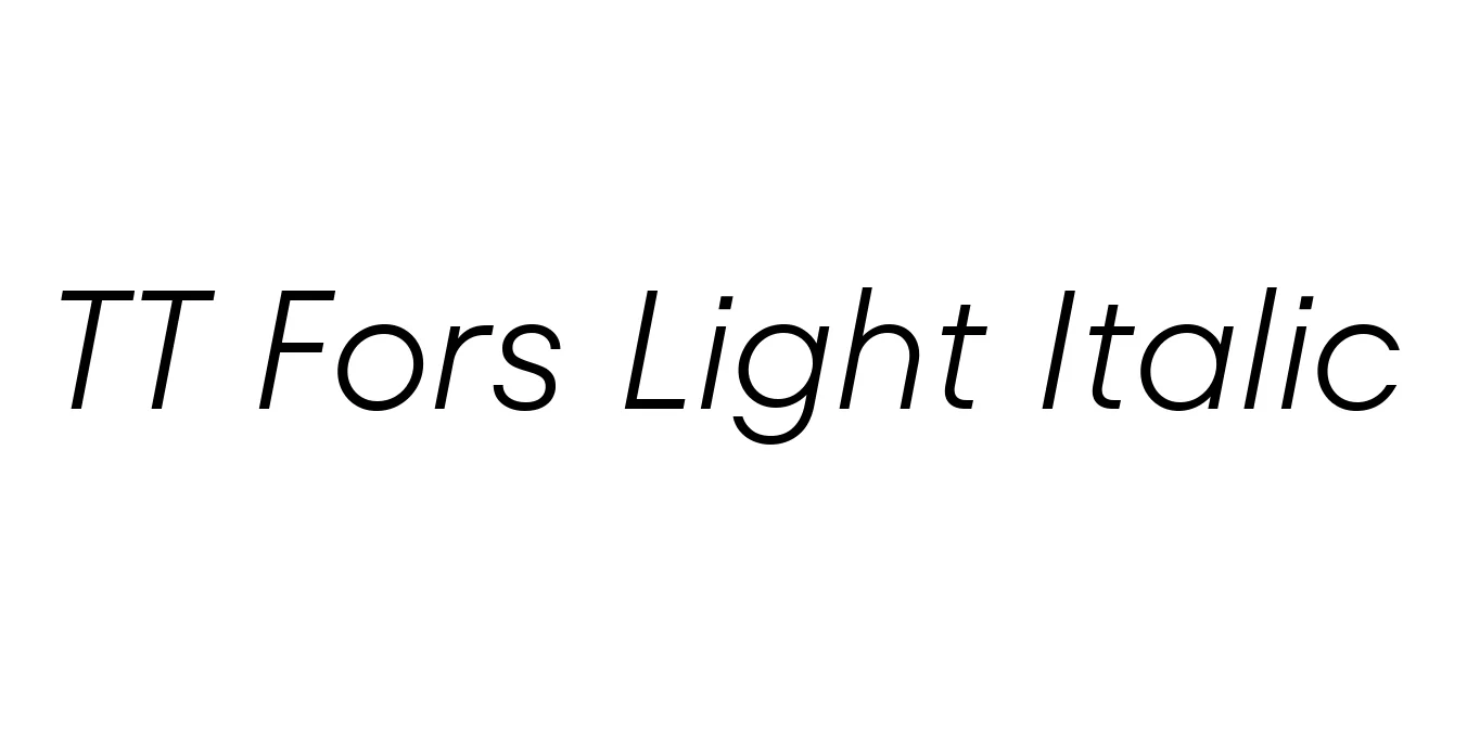 TT Fors Light Italic Font Preview