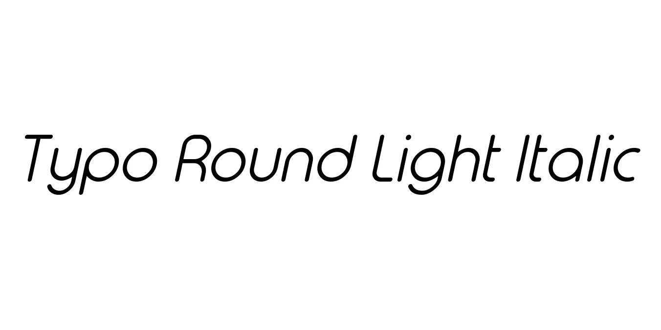 Typo Round Light Italic Font Preview