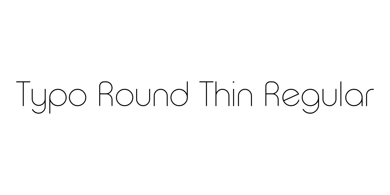 Typo Round Thin Regular Font Preview