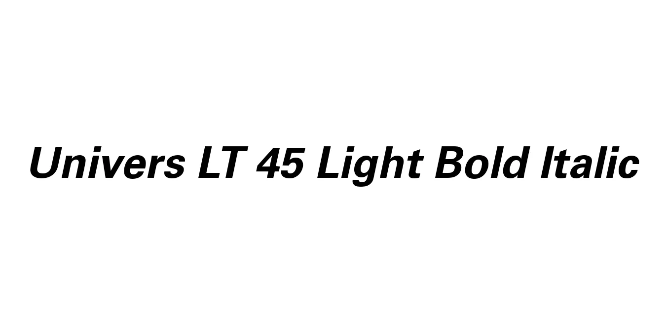 Univers LT 45 Light Bold Italic Font Preview