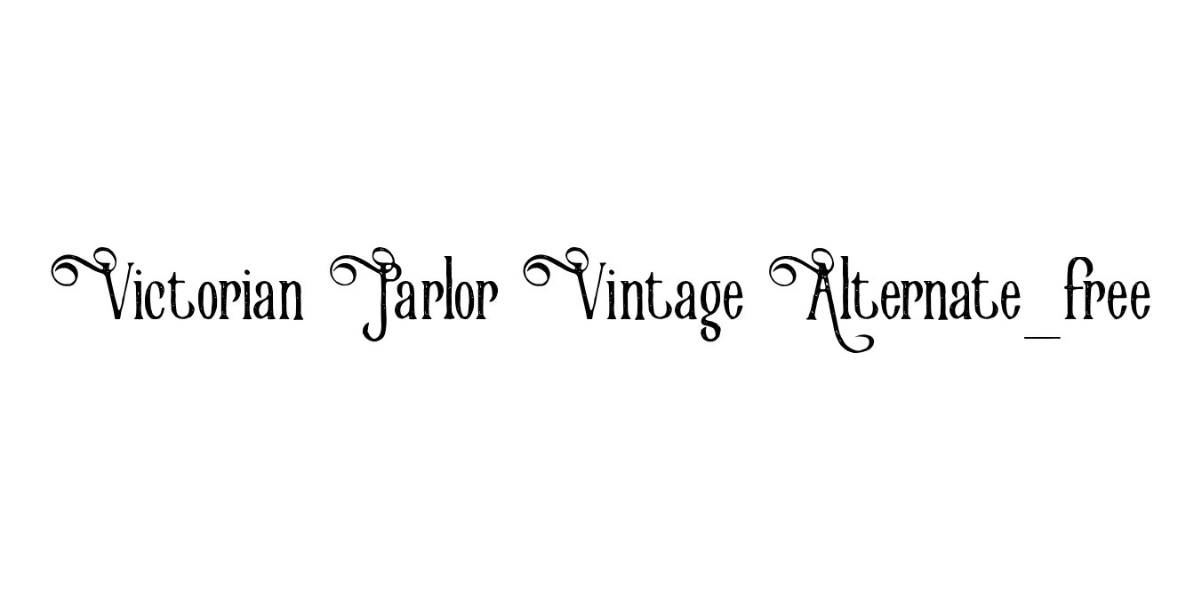 Victorian Parlor Vintage Alternate_free Font Preview