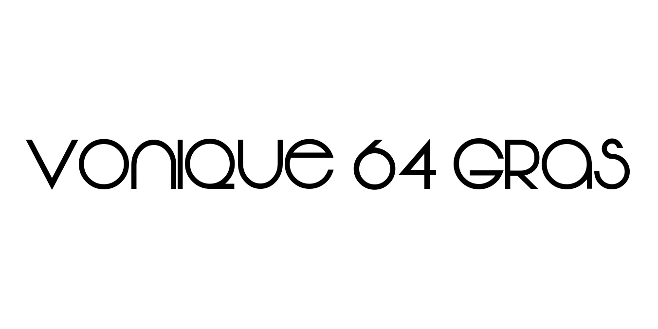 Vonique 64 Gras Font Preview