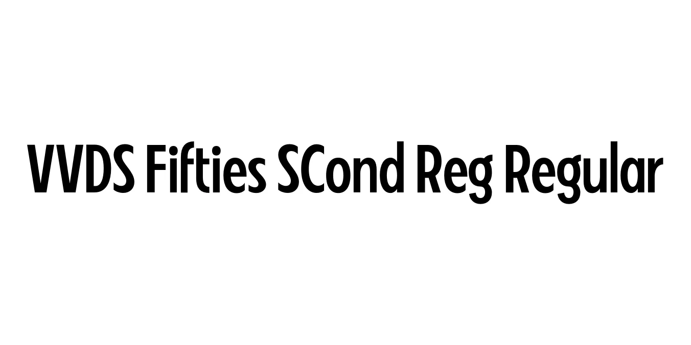 VVDS Fifties SCond Reg Regular Font Preview