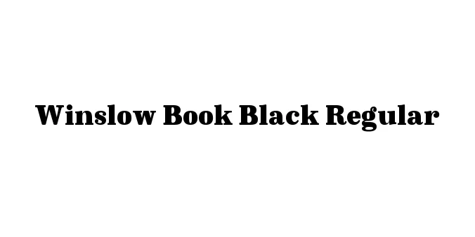 Winslow Book Black Regular Font Preview