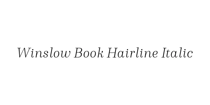 Winslow Book Hairline Italic Font Preview