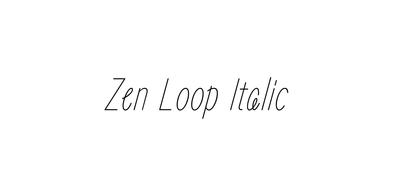 Zen Loop Italic Font Preview
