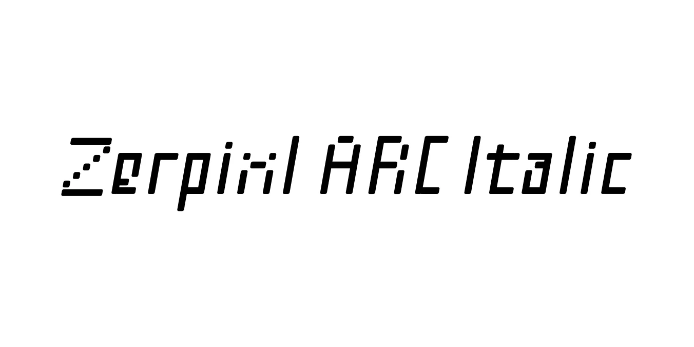 Zerpixl ARC Italic Font Preview