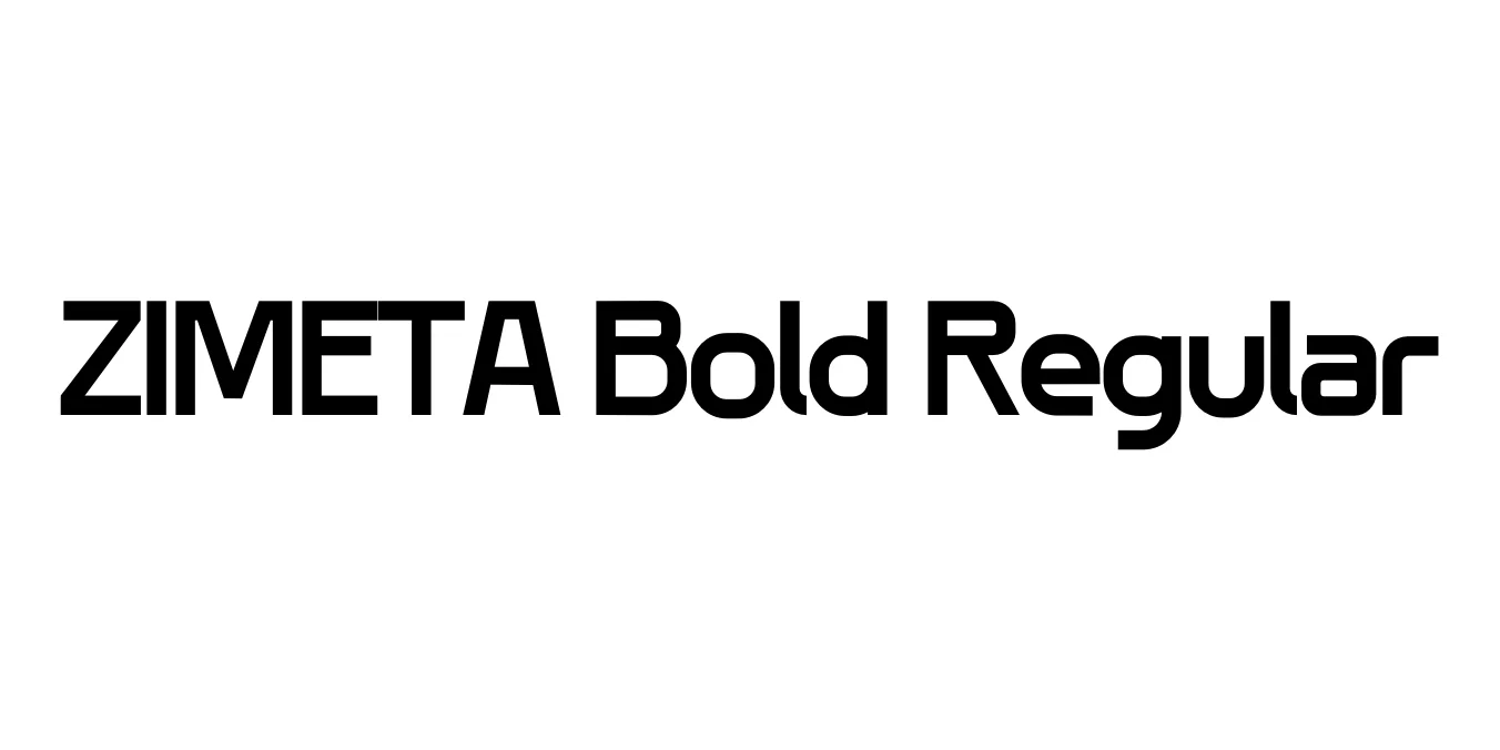 ZIMETA Bold Regular Font Preview