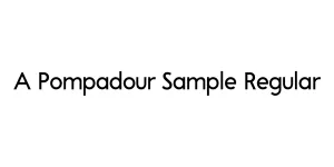 A Pompadour Sample Regular Font