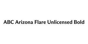 ABC Arizona Flare Unlicensed Bold Font