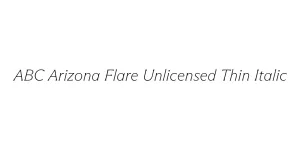 ABC Arizona Flare Unlicensed Thin Italic Font