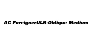 AG ForeignerULB-Oblique Medium Font