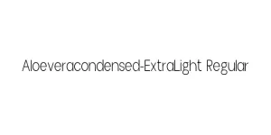 Aloeveracondensed-ExtraLight Regular Font