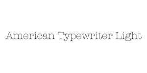 American Typewriter Light Font