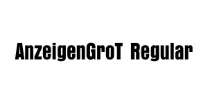 AnzeigenGroT Regular Font