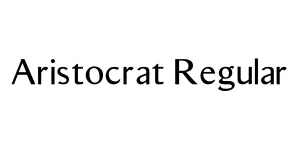 Aristocrat Regular Font
