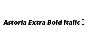 Astoria Extra Bold Italic ☞ Font
